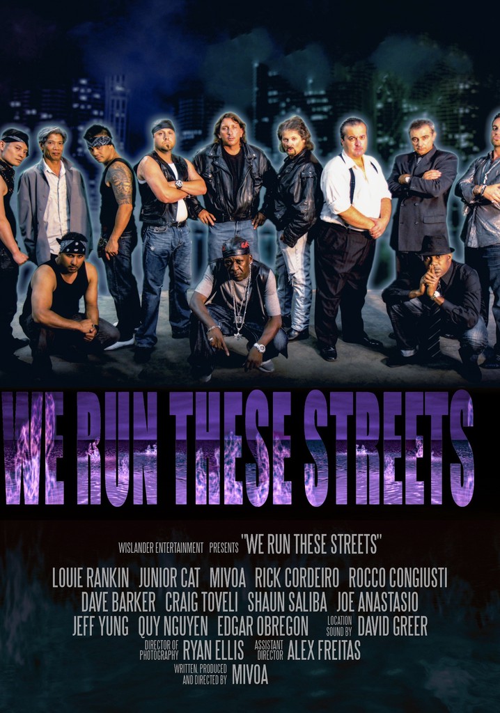 We Run These Streets