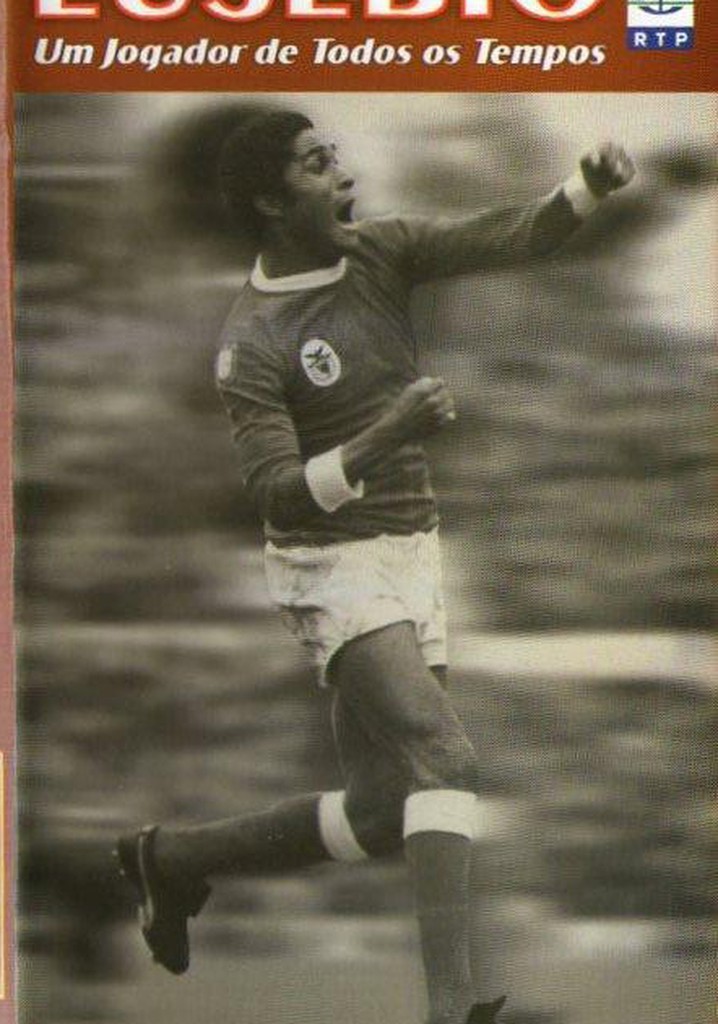 Eusébio: Um Jogador de Todos os Tempos
