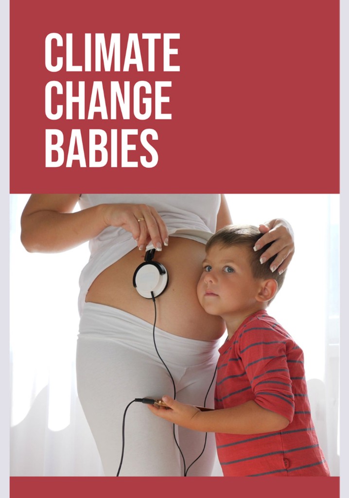 Climate Change Babies