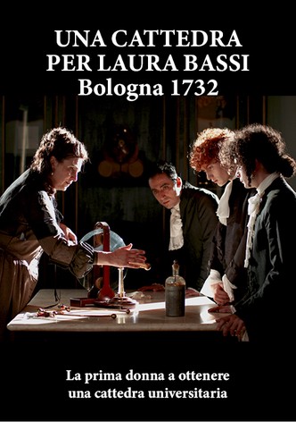 Una cattedra per Laura Bassi. Bologna 1732