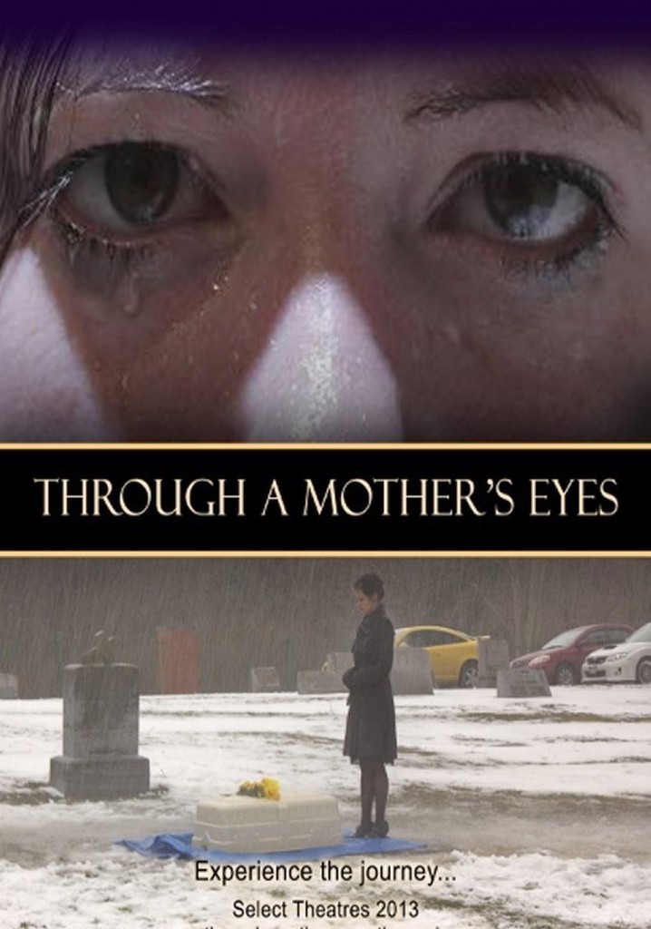 Through a Mother's Eyes
