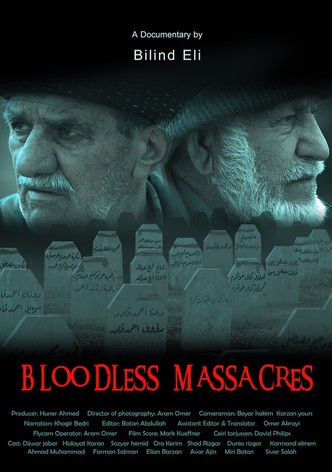 Bloodless Massacres