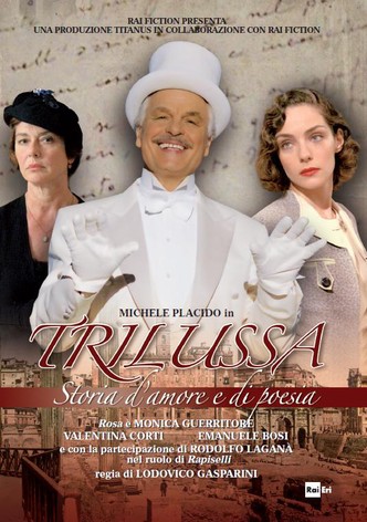 Trilussa - Storia d'amore e di poesia