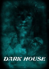 Dark House