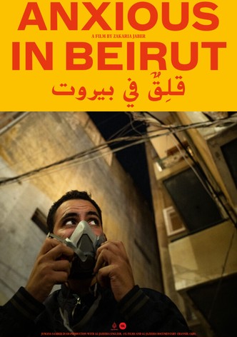 Anxious in Beirut