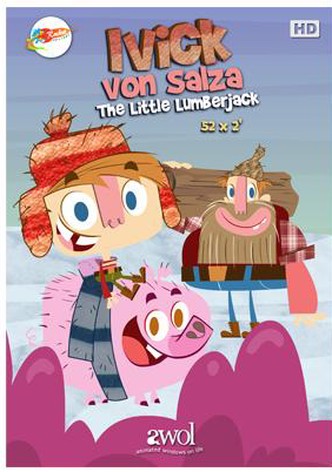 Ivick Von Salza: The Little Lumberjack