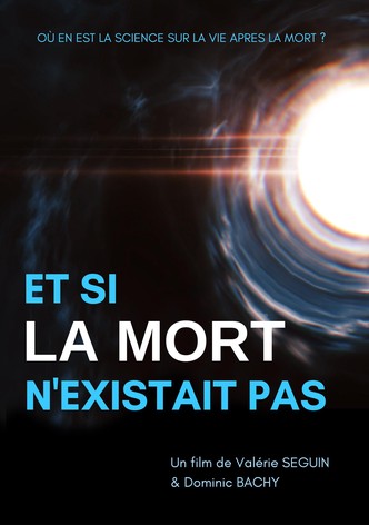 Et si la mort n'existait pas