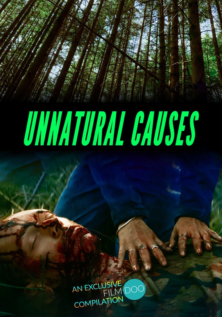 Unnatural Causes
