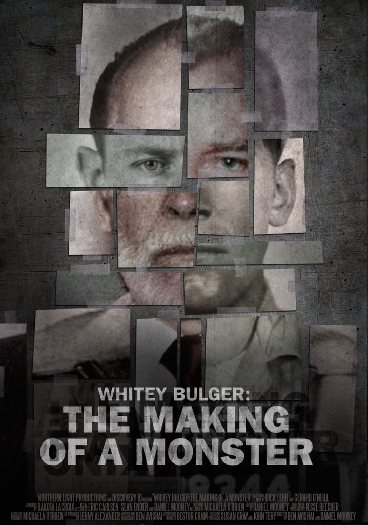 Whitey Bulger: The Making of a Monster