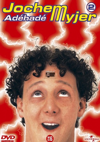 Jochem Myjer: Adéhadé