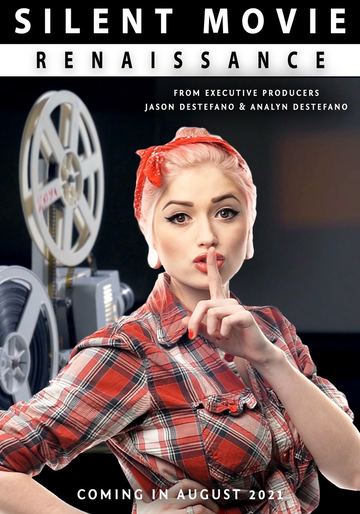 Silent Movie Renaissance