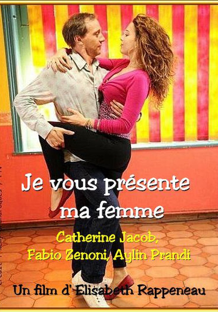 Je vous présente ma femme