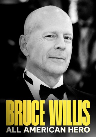 Bruce Willis: All American Hero