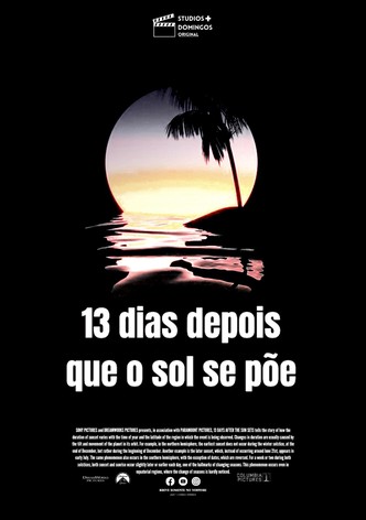 13 dias depois que o sol se poe