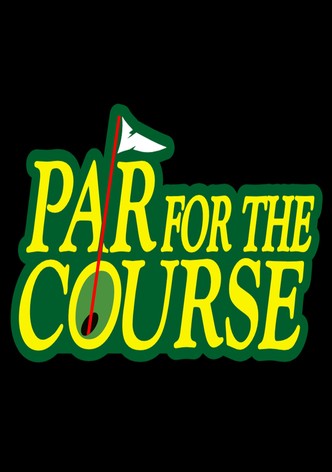 Par for the Course