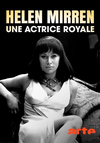 Helen Mirren - Eine königliche Schauspielerin