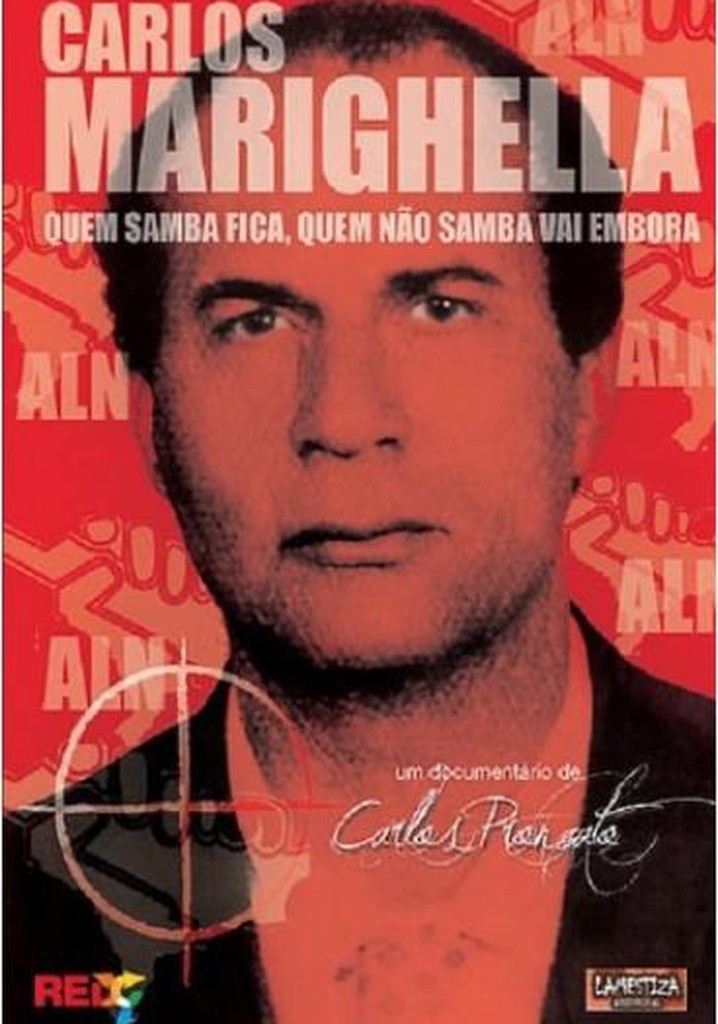 Carlos Marighella - Quem Samba Fica, Quem Não Samba Vai Embora