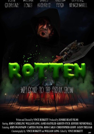 Rotten, Welcome to the Freak Show