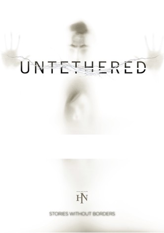 Untethered
