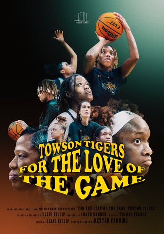 For the Love of the Game: Towson Tigers