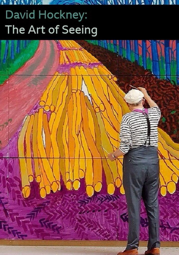 David Hockney: The Art of Seeing