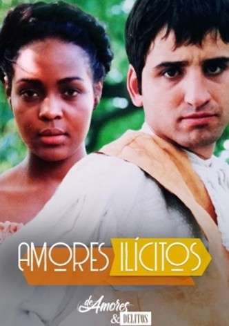 De amores y delitos: Amores ilícitos