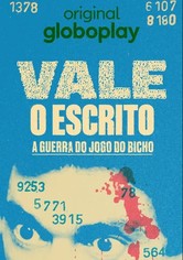 Vale o Escrito: A Guerra do Jogo do Bicho