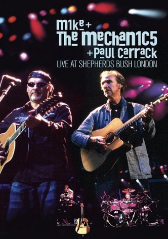 Mike and the Mechanics: Live at Shepherds Bush Empire