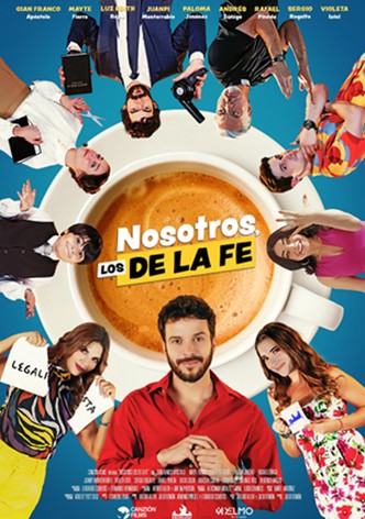 Nosotros, los De la Fe