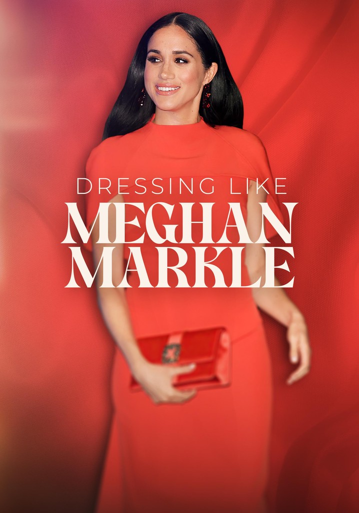 Dressing Like Meghan Markle