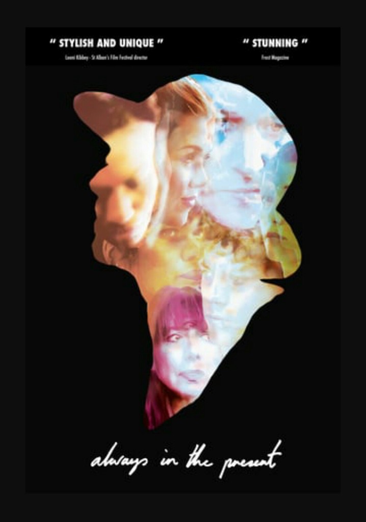 Always in the Present