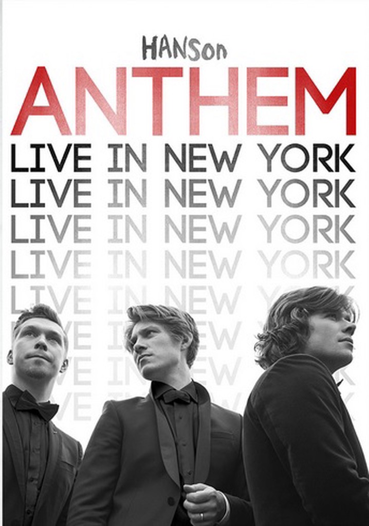 Hanson: Anthem - Live in New York