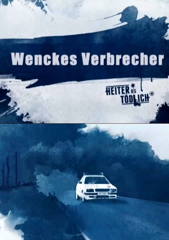 Wenckes Verbrecher