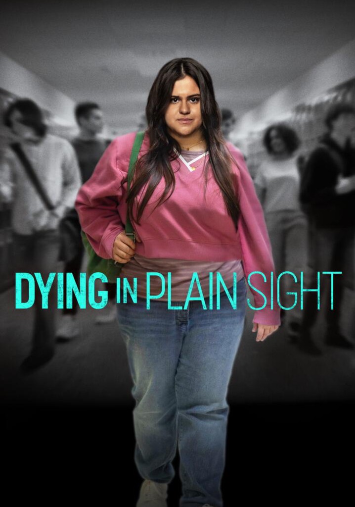 Dying in Plain Sight