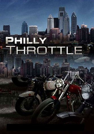 Philly Throttle