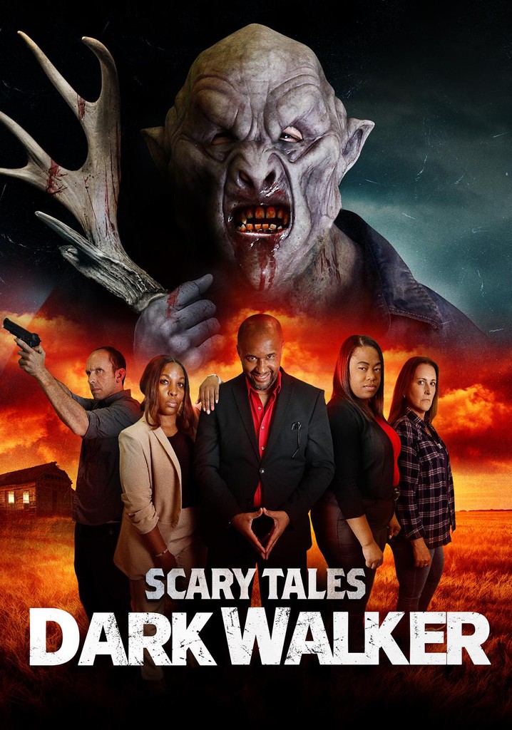 Scary Tales: Dark Walker