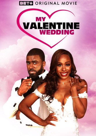 My Valentine Wedding