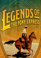 Legends of the Pony Express