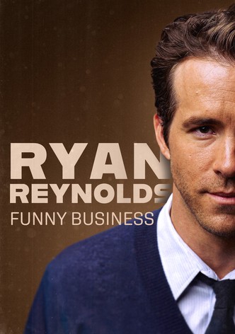Ryan Reynolds: Funny Business