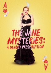 The Jane Mysteries: A Deadly Prescription