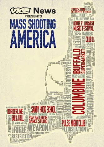Vice News Presents: Mass Shooting America