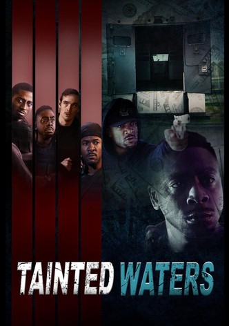 Tainted Waters