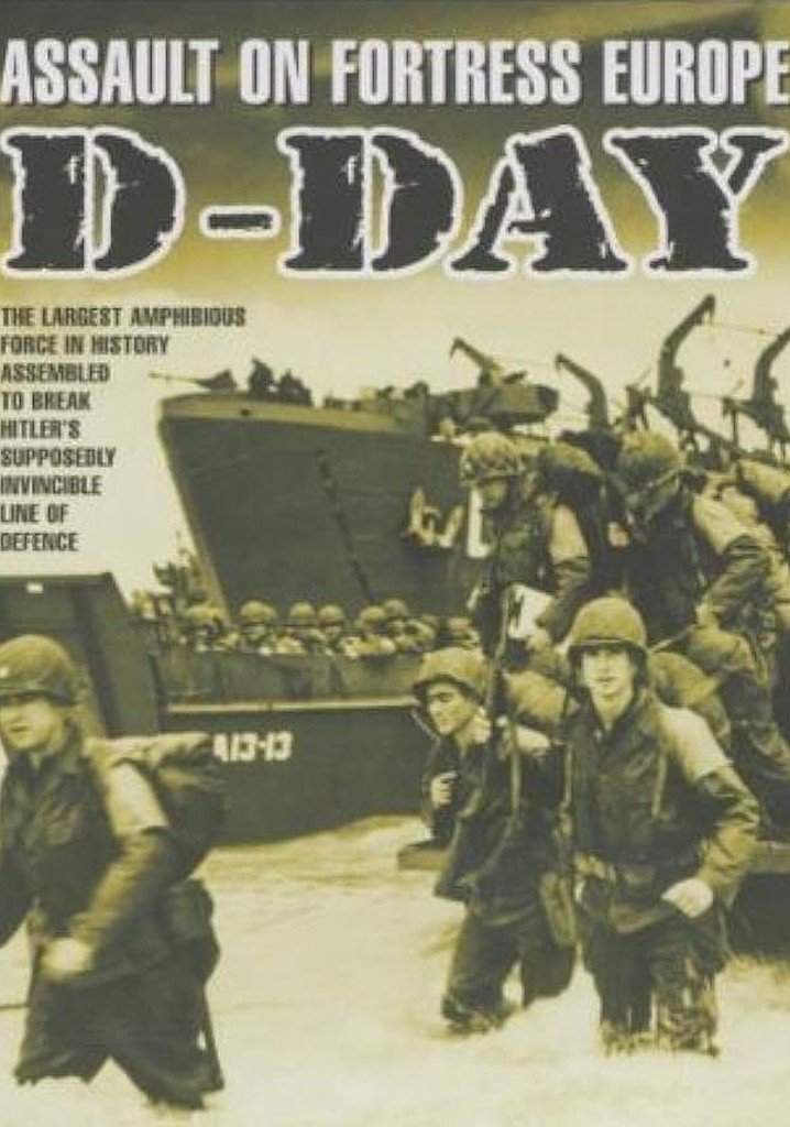 D-Day: Assault on Fortress Europe