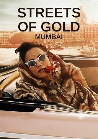 Streets of Gold: Mumbai