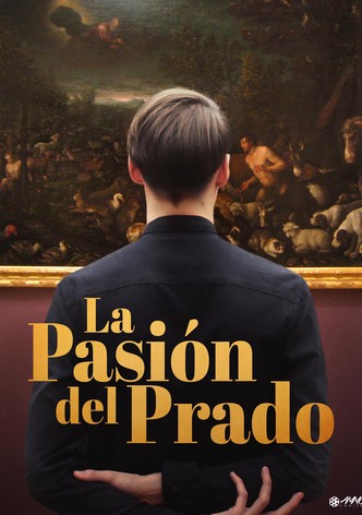 La pasión del Prado
