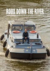 Roux Down the River - Roux Down The River - Season 1