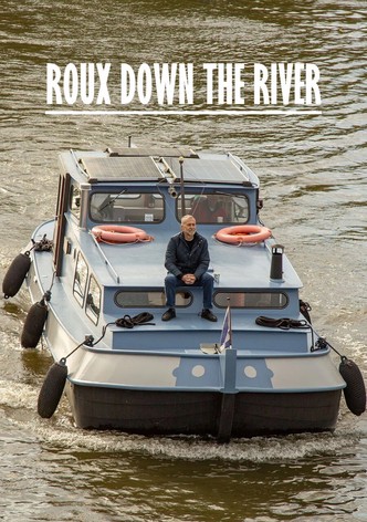 Roux Down The River - Season 2