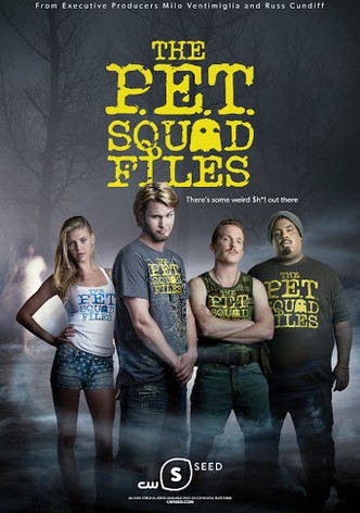 The P.E.T. Squad Files