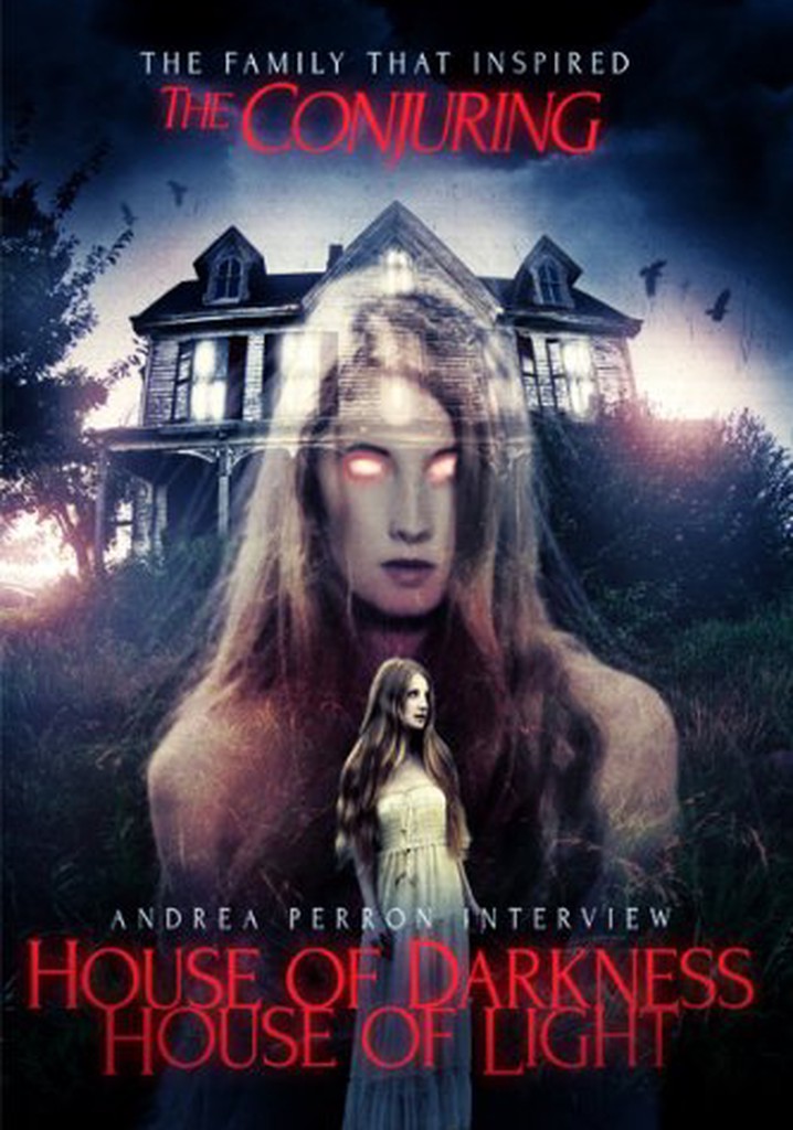 Andrea Perron: House Of Darkness House Of Light