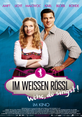 Im Weissen Rössl - Wehe, du singst!